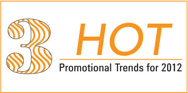 Three Hot Promotional Product Trends
